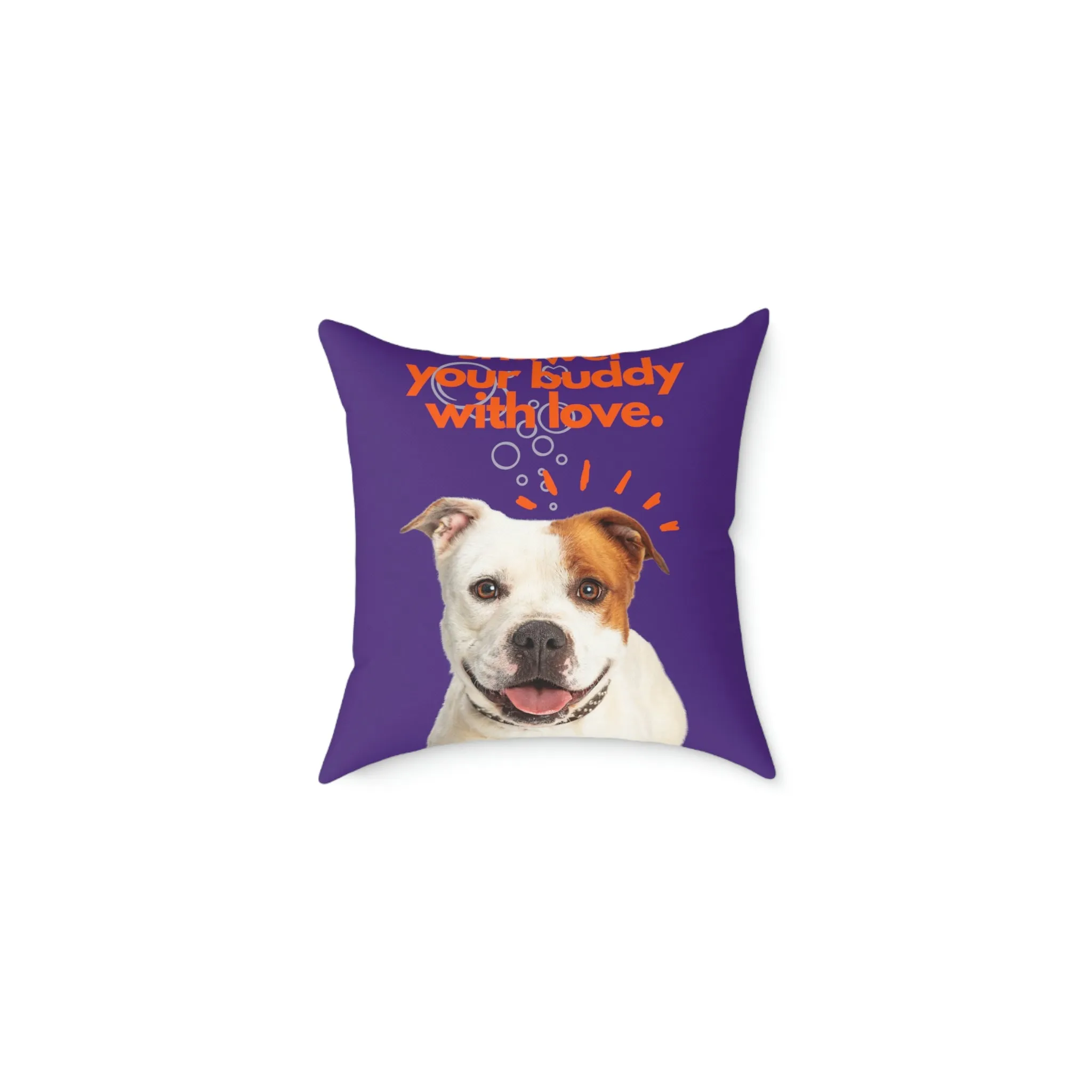shower your buddy with love dog  Spun Polyester Pillow