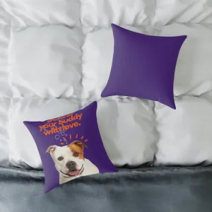shower your buddy with love dog  Spun Polyester Pillow